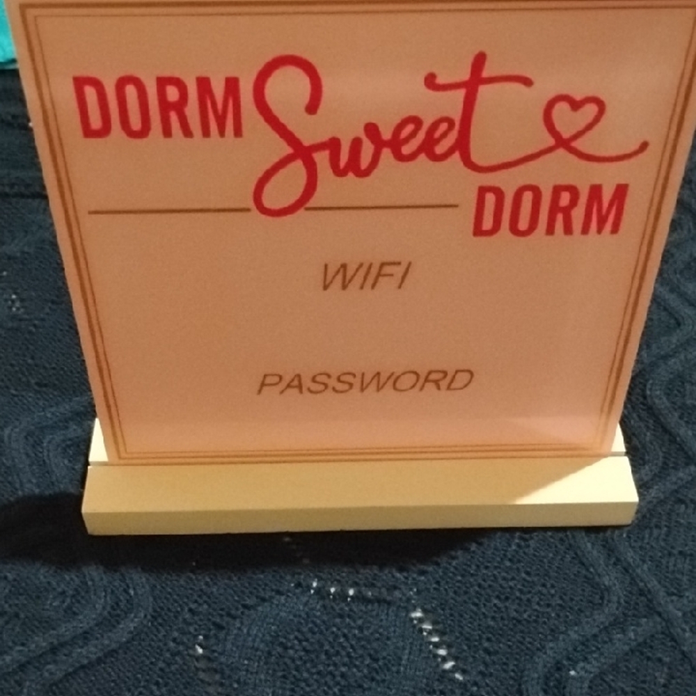 Dorm Sweet Dorm WiFi Sign